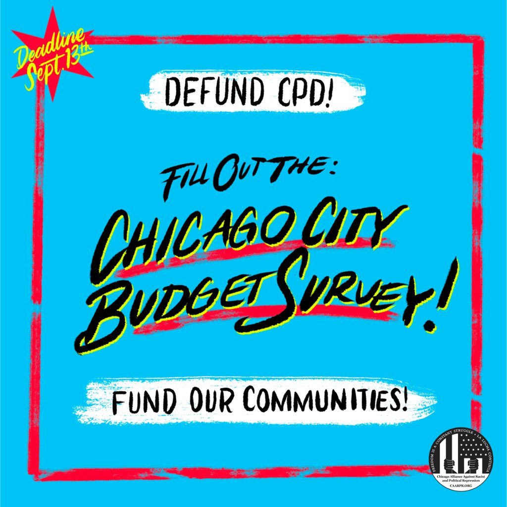 CAARPRNow's tweet photo. Chicago's budget currently allocates more money to CPD than to public health &amp; community services COMBINED. This is counterintuitive and unacceptable. Fill out the City Budget Survey NOW to let Lightfoot know that we demand to #defundCPD and #FundOurCommunities ‼️deadline 9/13‼️ https://t.co/rcCWUyIwwq