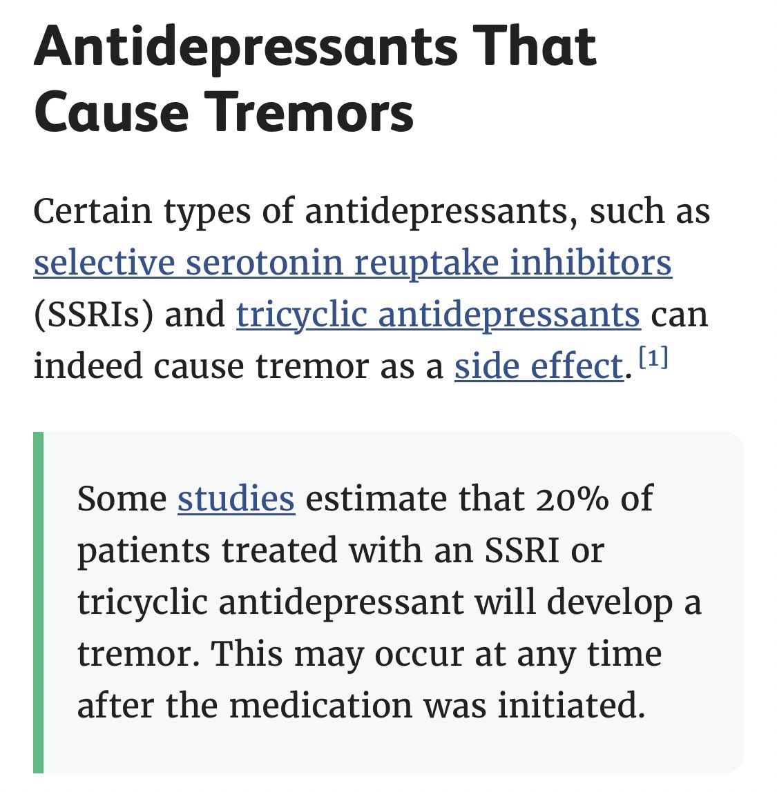 Side effects that come with mental health medications, particularly those that treat depression, actually has tremors as a side effect. If she’s particularly taking meds for her bipolar disorder, these would be called mood stabilizers and these too can cause tremors.