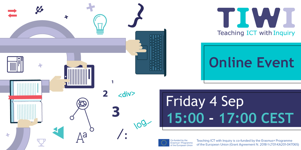 eu_schoolnet's tweet image. 📣 The #TIWIProject is inviting educators, researchers, stakeholders, and everyone interested in #ICT education to learn more about the implementation of the Inquiry Based method.
🗓️ Friday, 4 September, from 15:00 – 17:00 CEST! 
Register here ➡️ blogs.eun.org/tiwi/2020/08/2…