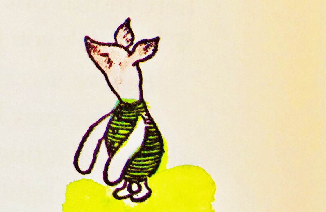 A_AMilne's tweet photo. Piglet got a little pink around the nose. The pink went slowly up his nose to his ears, and settled there. Then the tips of his ears glowed suddenly, and he tried to say something; but even after he had husked once or twice, nothing came out. ~A.A.Milne #FridayFeeling https://t.co/D7seA43fKq