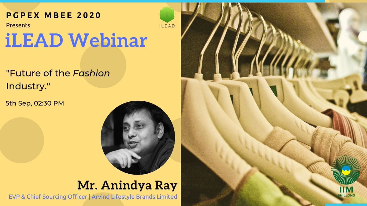 IIMSpgpex's tweet photo. This week on iLEAD, we have with us Mr. Anindya Ray | EVP &amp; Chief Sourcing Officer, Arvind Lifestyle Brands Ltd, sharing his thoughts on "The Future of the Fashion Industry," with the participants from PGPEx-MBEE IIM Shillong.#digitaldialogues #emergingeconomies #mbee #iims https://t.co/nuvmRpypaD