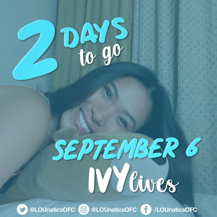 LOUnaticsOFC's tweet photo. We'll gonna wait just 2 more days til' we meet and know the story behind IVY LIVES! 

Save your coins, save diamonds and be ready this sunday! 

SAVE THE DATE: 
09.06.2020 

IvyLOUves 2DaysToGo | @louyanong https://t.co/M5QfanhNz1