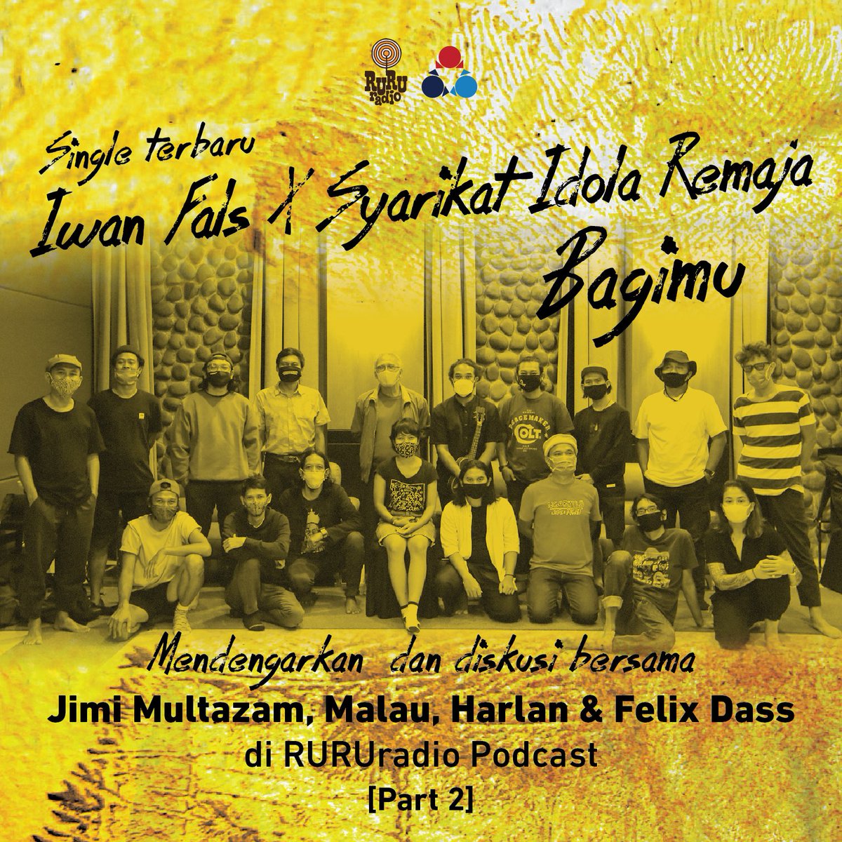RURUradio's tweet photo. Podcast "Salam Bagimu Dari Iwan Fals & Syarikat Idola Remaja" part kedua udah tersedia nih di pemutar podcast favorit lo pada skoy!!! @iwanfals @syarikatidola
.
#bagimu
#iwanfals
#syarikatidolaremaja
#IFxSIR
#indonesia
#rururadio
#tigarambu
#podcast
.
https://t.co/VOW2OVnL7P https://t.co/6LFiQWTulm