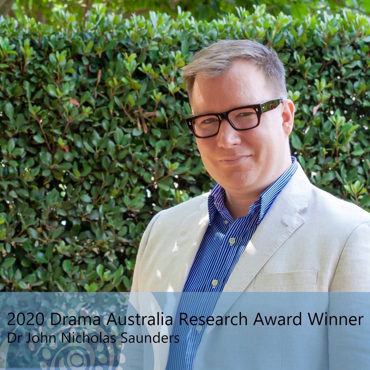 Congratulations to the 2020 Drama Australia Research Award winner 
Dr John Nicholas Saunders 

Dr Saunders’ PhD thesis title.
Dramatic Interventions: A multi-site case study analysis of student outcomes in the School Drama program,
bit.ly/DramaticInterv…

bit.ly/DAResearchAward
