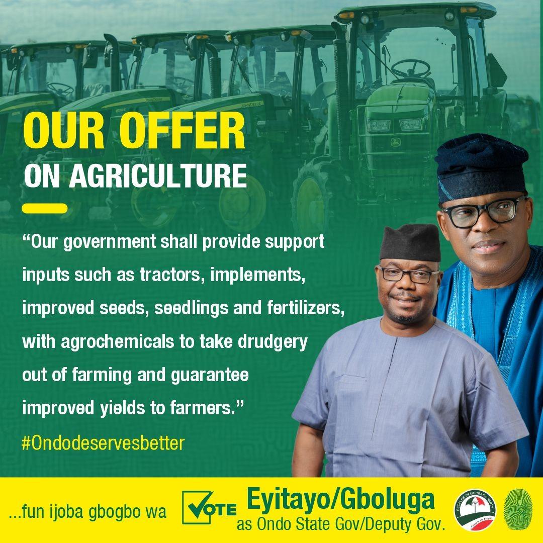 Osheyjourno's tweet photo. OUR OFFER - On Agriculture
"Our government shall provide support inputs such as tractors, implements, improved seeds, seedlings &amp; fertilizers, with agrochemicals to take drudgery out of farming &amp; guarantee improved yields to farmers."
#OndoDeservesBetter than AKETI
#ReclaimOndo https://t.co/a7tWmu7DoB