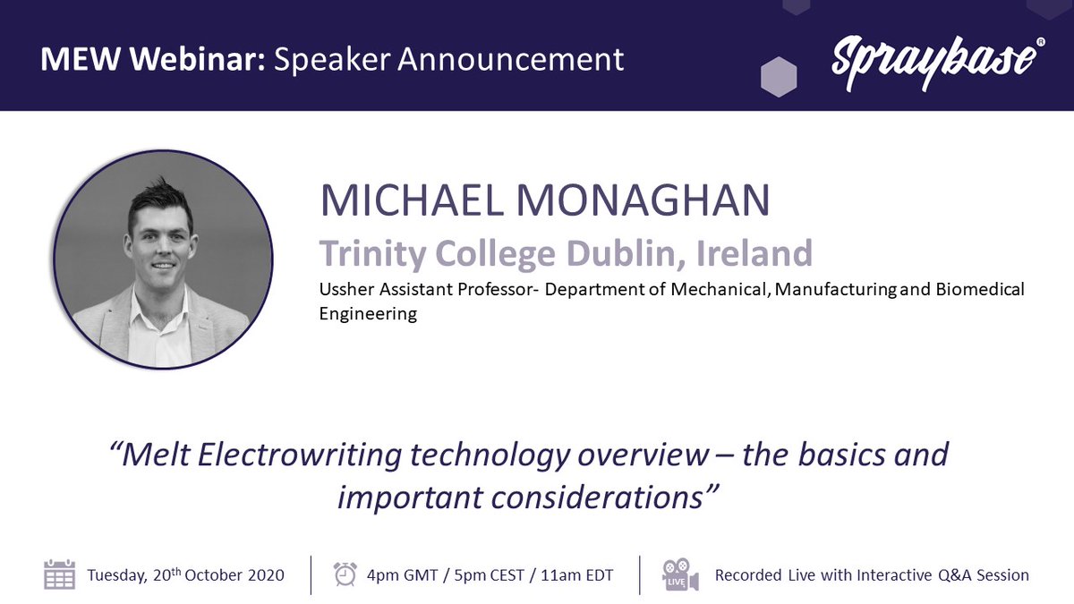 spraybase's tweet photo. Introducing our first #MeltElectrowriting #MEW Webinar Speaker - @drmgmonaghan from @tcddublin @tcdTCBE
📅 Oct 20th, 2020
⏰4pm GMT | 5pm CEST | 11am EDT
💻Register: https://t.co/9YOsxlDrFE
#MeltElectrospinning #TissueEngineering #RegerativeMedicine #Biomaterials #Spraybase https://t.co/T18CwQngM2