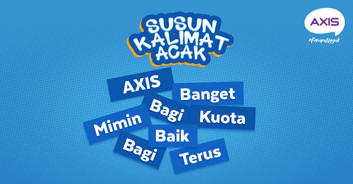 AXISgsm's tweet photo. Siapa yang mau kuota 17GB? Langsung aja susun kalimat acak di gambar jadi kalimat yang benar.

Jangan lupa buat:
1. Follow @AXISgsm 
2. RT postingan ini
3. Baca doa supaya menang

Ada hadiah kuota 17GB buat 5 orang yang beruntung. Jawab sebanyak-banyaknya!

#kuotagratis #giveaway https://t.co/EUlidXoQ8a