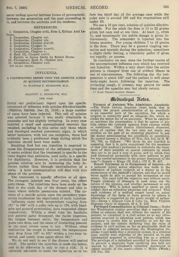 In Dec 1918 the cases were "too few to permit of scientific certainty". By Feb 1920 "a large number of cases have been injected". Burrows & Burrows (1920) Medical Record v97 n6 p 235 (thread)