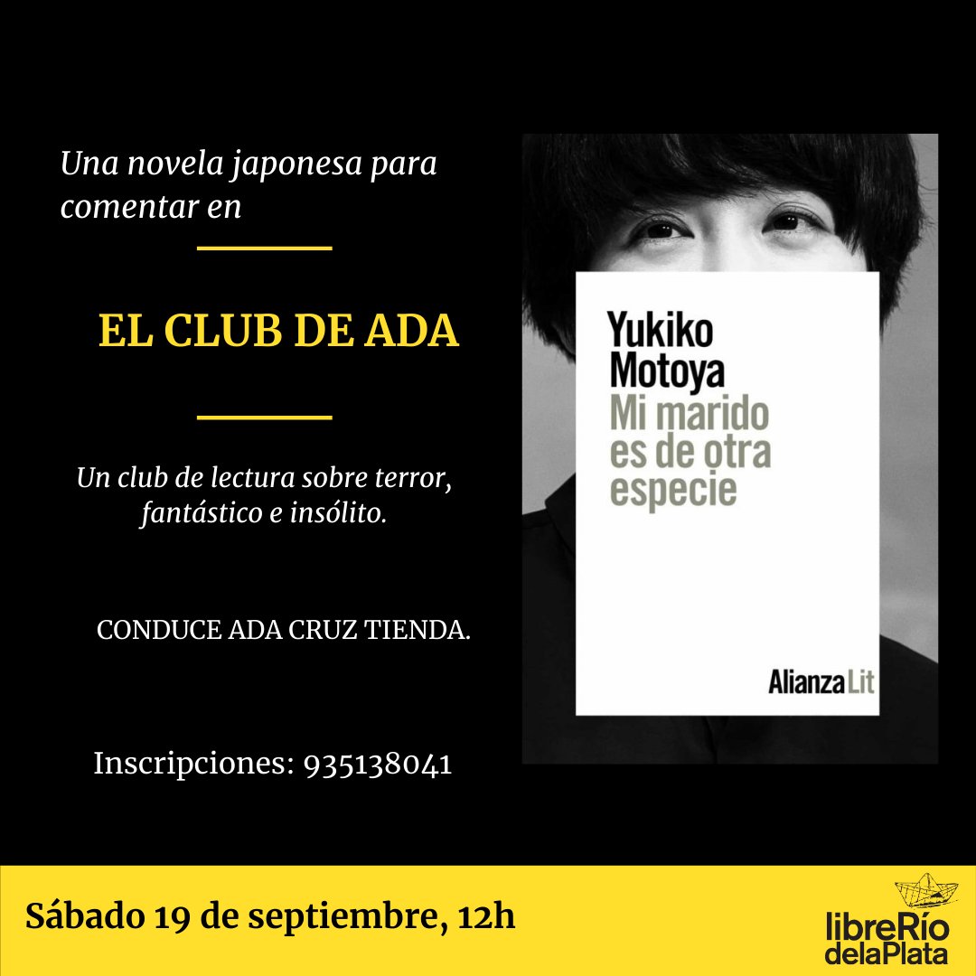 libreriodlplata's tweet photo. Primer encuentro post vacacional con lo fanatástico, el terror y lo insólito en #elclubdeada 
Sábado 19 de septiembre a las 12h. ¿Quién se apunta?
@AdaCruzTnd @sbdcultura @SBDFilmFestival @alianza_ed @iSabadellAgenda https://t.co/QekflxdNdi