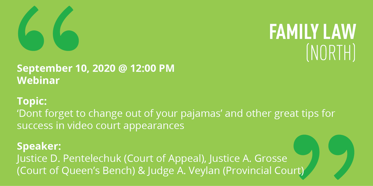 CBAAlberta's tweet photo. Next week, Justice Pentelechuk of the Court of Appeal, Justice Grosse of @QBAlberta and Judge Veylan of the Provincial Court join the Family Law Section in #yeg for tips on video court appearances. Don't forget to change out of your pajamas! https://t.co/hhzF4TmqQj https://t.co/mxhtl8AxTs