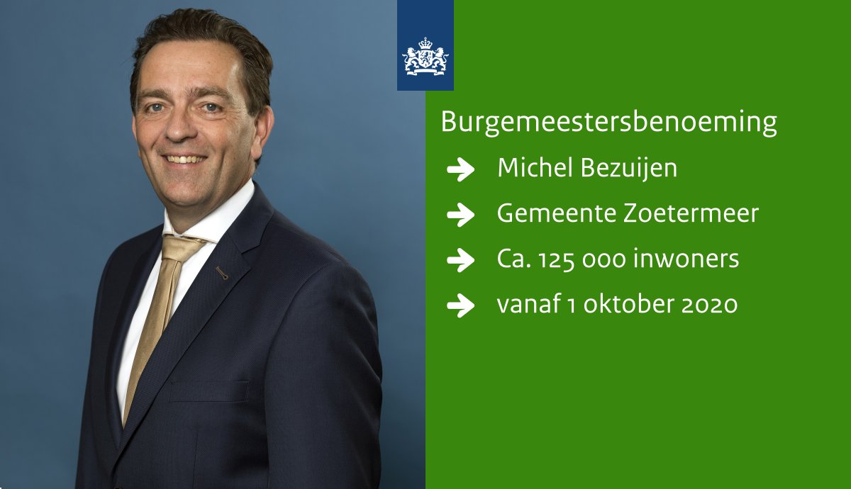 Michel Bezuijen wordt de nieuwe burgemeester van de gemeente Zoetermeer. 

Lees meer ⤵️
rijksoverheid.nl/ministeries/mi…

#bestuur