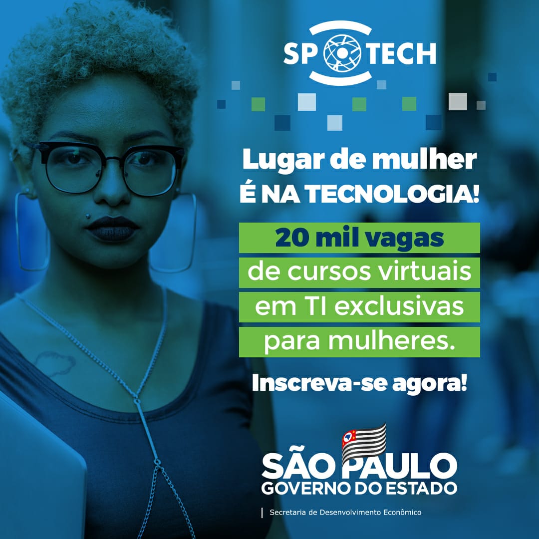 desenvolvesp's tweet photo. Atenção! Últimos dias de inscrições para os cursos do SP Tech! 📢
➡️ São 20 mil vagas em cursos gratuitos e online de tecnologia exclusivas para mulheres. 📢
⠀
✍️ Inscreva-se através do site: https://t.co/BpgIsZb1Lg
⠀
#GovernoSP #DesenvolvimentoEconômicoSP #SPTech https://t.co/4GTKATnQNH