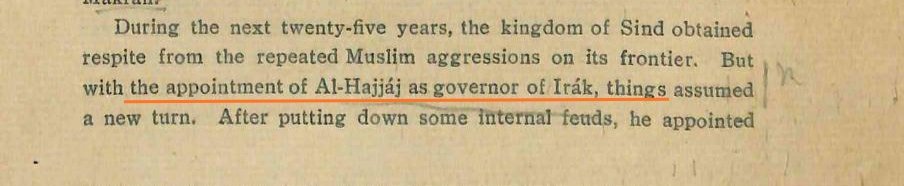 For next 25 years, Arabs made No attempts to Attack Sindh. Then, Aj-Hajjaj became the Governor of Iraq.He had ambition of conquering India.