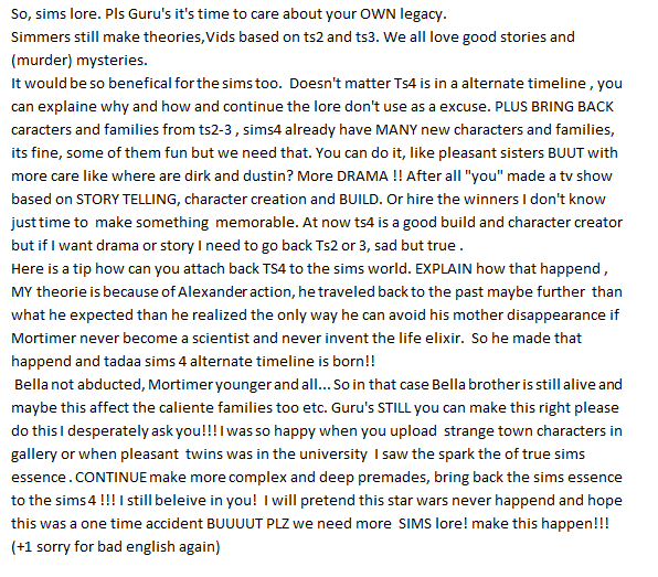 Zsukemon's tweet photo. @SimGuruFrost @SimGuruNinja @SimGuruLyndsay
My final thoughts pls read this guru's , I dont ask any respond just read it and make this happen . I know the pressure is very high right now but this is important too in my opinion. #ts4 #simgurus #simslore #TheSims4 #plzneedmorelore https://t.co/wQJe0XnlbQ