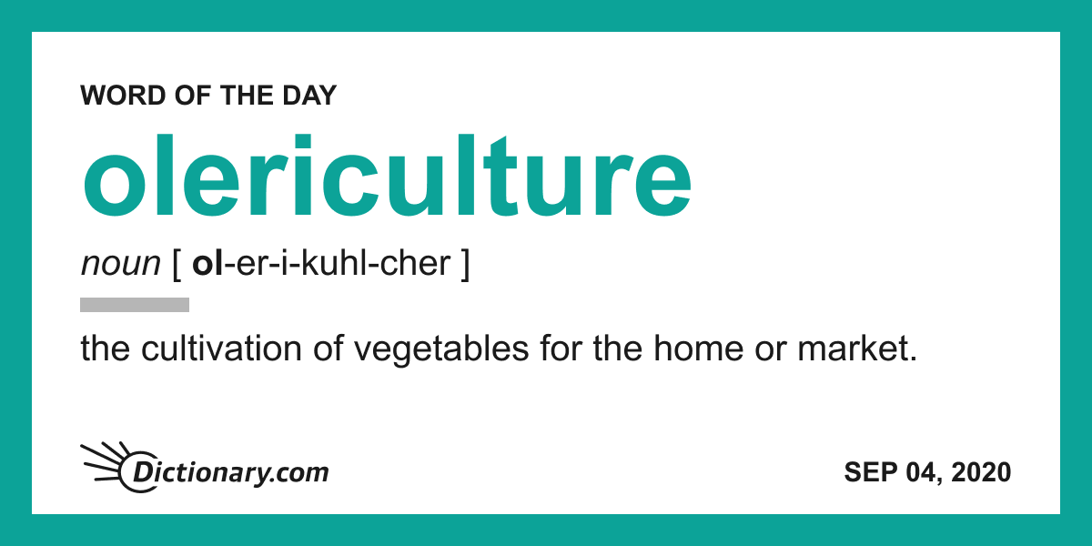Dictionarycom's tweet image. Did you make your first foray into olericulture this year? It's the #WordOfTheDay.

See where it comes from: dictionary.com/e/word-of-the-…