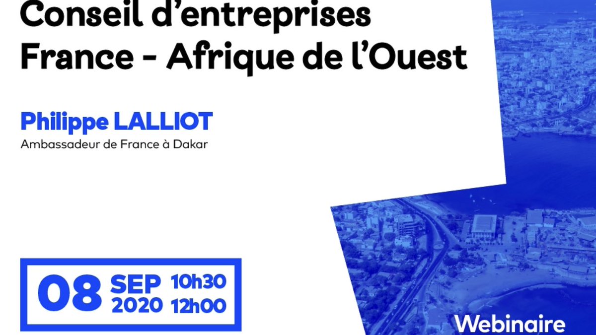 MEDEF_I's tweet photo. #Senegal : nous avons le plaisir d’organiser un webinaire autour de Philippe #Lalliot, ambassadeur de France à #Dakar a/ +100 entreprises mercredi 8 septembre, présidée par @kamilsenhaji, VP Afrique de l’Ouest de @MEDEF_I et VP Pays émergents de @ggeedu ! https://t.co/cSZU30vQmM