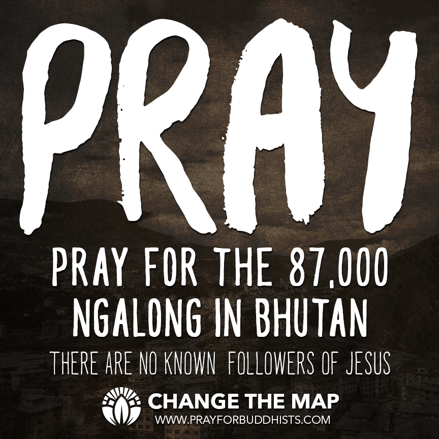 ChangeTheMap's tweet photo. Pray for 87,000 Ngalong in Bhutan. There are no known Christians among the Ngalong.
...
#pray #neverreached #prayforbuddhists #changethemap #prayer #prayforasia #prayforsoutheastasia #missions #worldmissions #prayforBhutan #PrayForIndigenousPeople https://t.co/MtA47vwVXL