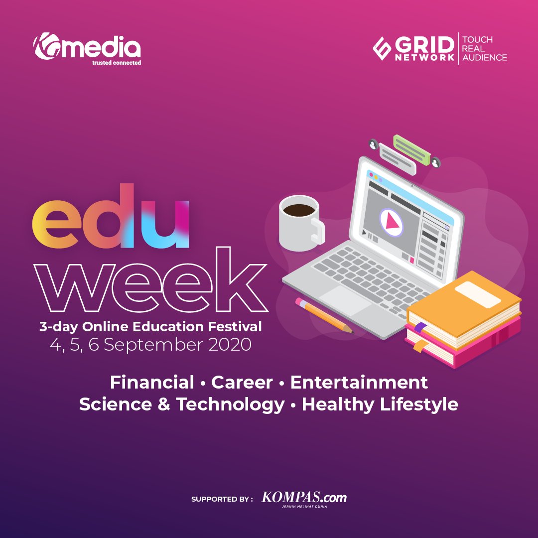 tribunnews's tweet photo. Mari memperkaya diri dengan ilmu dan soft skills lewat program #EduWeek oleh Grid Network tanggal 4-6 September 2020! Ada banyak pilihan kelas yang bisa kalian ikuti, mulai dari finansial, karir, hiburan, sains &amp; teknologi hingga gaya hidup sehat. https://t.co/1yFzB6z1Jo