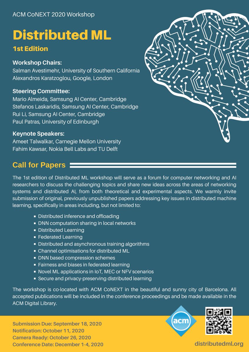 stevelaskaridis's tweet photo. The 1st workshop on DistributedML, co-located with #CoNEXT2020, will be moving virtually and has now extended its deadline to *18/09/2020*. Looking forward to your submissions. Technical and position papers are welcome. https://t.co/F6QaGQg2tF https://t.co/cEtnc79weN