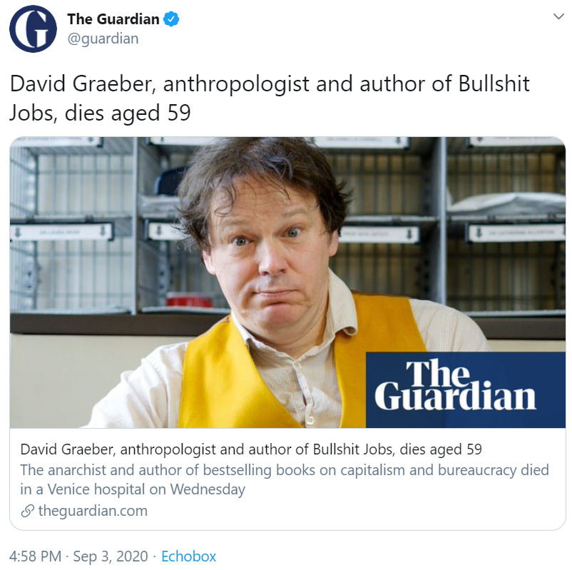 the guardian obituary of david graeber contains zero mentions of one of his primary areas of focus over the past 5 years: supporting corbyn and exposing the smear campaign against him. why? bc as david pointed out the guardian played a crucial role in this. it's his pinned tweet!