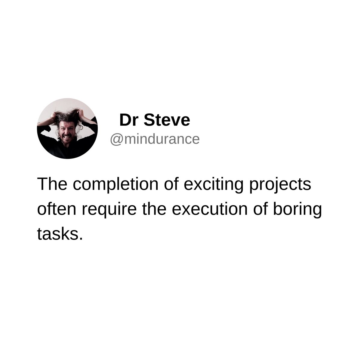MINDURANCE's tweet photo. People say you have to be passionate about what you do.  I call bullshit! There are a lot of things on our journeys toward growth, self-actualization, and success that are not fun, thrilling, or passion inducing. However, doing those things gets us to the good stuff. https://t.co/sBIPZcEqrc