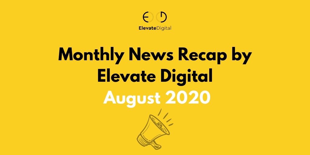 ElevateHongKong's tweet photo. Welcome to our #monthlynewsrecap, a column where we provide an overview of the most relevant news and events that happened within the #digitalmarketing landscape over the last month or so. Let’s see what August 2020 brought us.

https://t.co/bqn1mgFNrA

#elevatedigital https://t.co/yOet1L0zRL