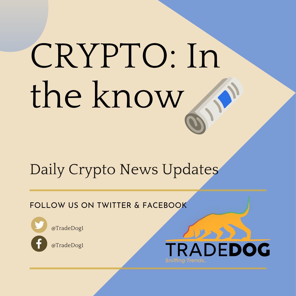 TradedogCrypto's tweet photo. Today inside "#Crypto: In the Know" we have got some interesting #news &amp; updates📈.

Do Like, Retweet, &amp; Comment❤️. Follow #tradedog to get daily exciting &amp; interesting stuff about the #Cryptocurrency Industry💥.

#sniffcrypto #cryptotwitter #CryptocurrencyNews #cryptonews #btc https://t.co/vJEzYfInxH