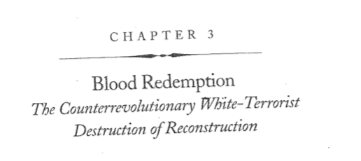 For a while I have come to think of current period as a sort of "Destruction of Reconstruction, Part 2." This Thread will closely follow Michael Fellman's "Blood Redemption: The Counterrevolutionary White-Terrorist Destruction of Reconstruction," a text I often use in class 1/