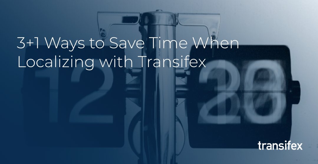 transifex's tweet image. In #localization, time is money.

That&apos;s why we have built a range of features for you to implement #continuouslocalization — and localize content as quickly as you create it. Here’s a closer look at the features we&apos;ve built to help save you time: bit.ly/2R0TZnv.