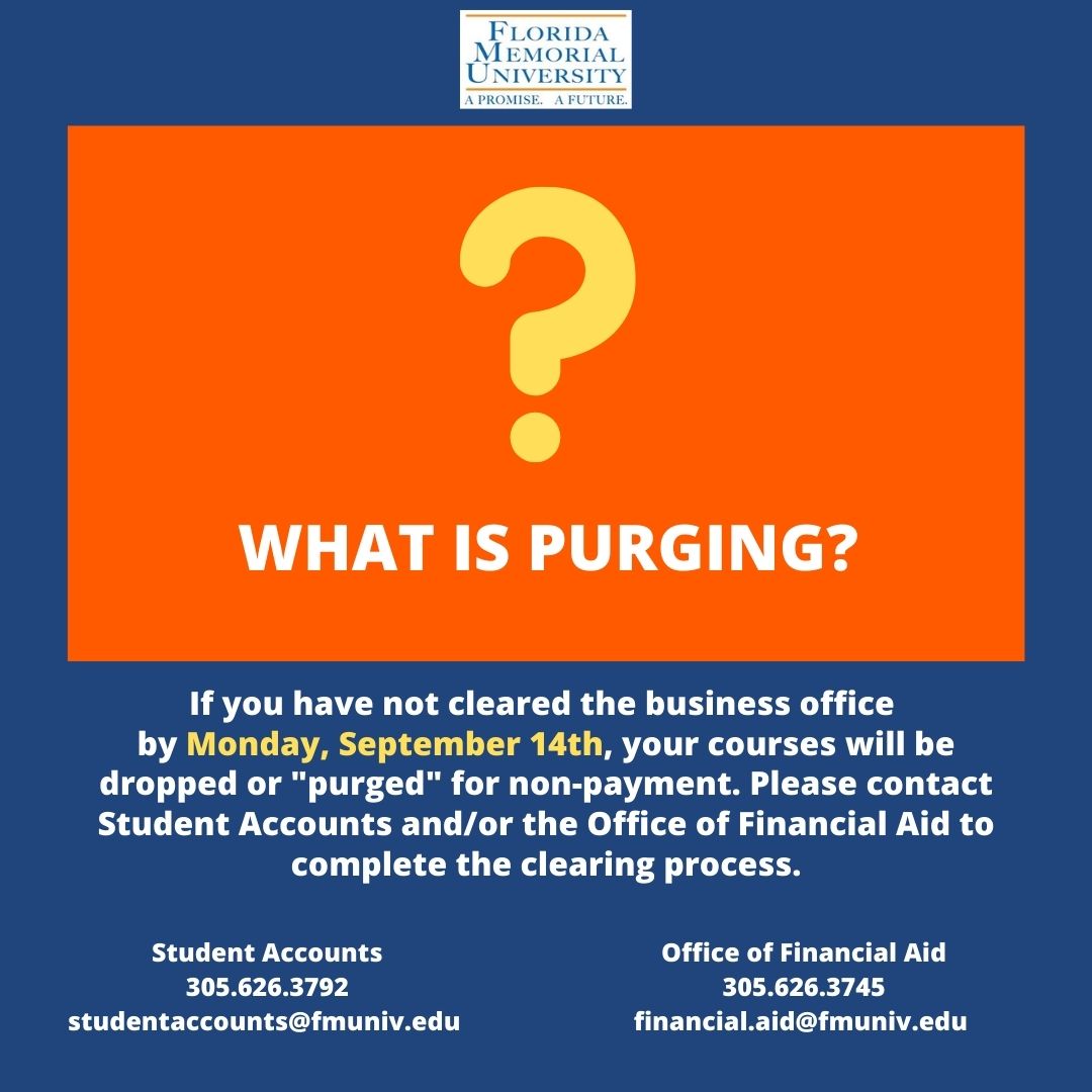 Attention Students: If you have not cleared the business office on or before Monday, September 14th, your courses will be removed from your schedule for non-payment. Contact the Financial Aid Office or Student Accounts for assistance.
