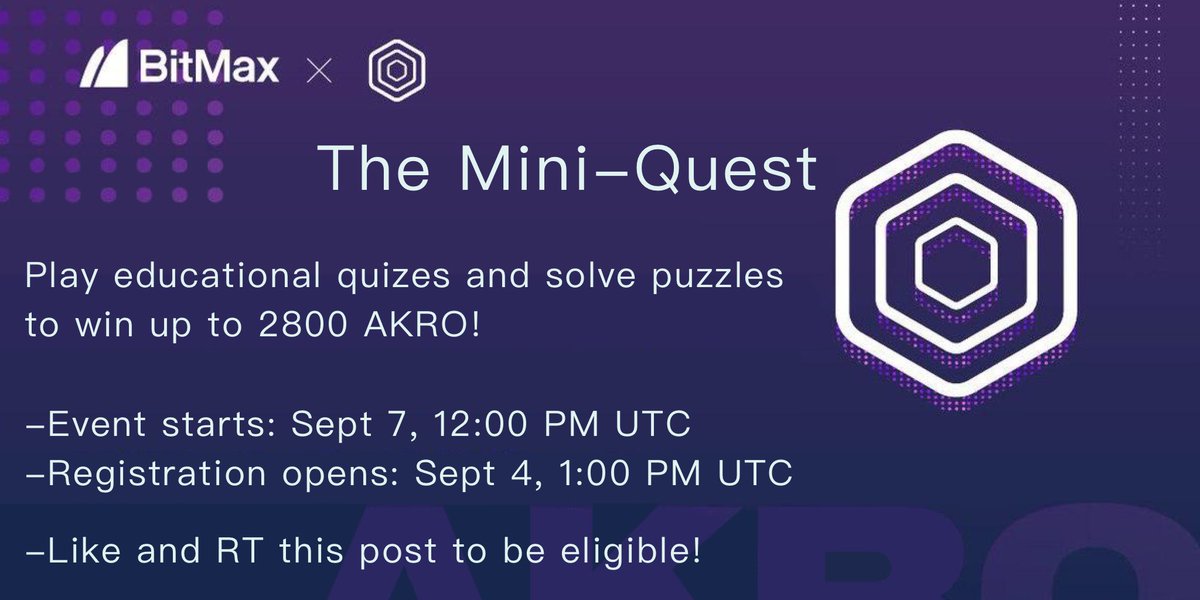AscendEX (@ascendex_) on Twitter photo 🔥🔥New amazing event: BitMax and <a href="/akropolisio/">akropolisio</a> Mini-Quest!
Learn new things, have fun and win $AKRO - the best of Akropolis Quest is now on BitMax!
💠Rewards up to 2800 AKRO
💠Event starts: Sept 7, 12:00 PM UTC (noon)
💠Register here: t.me/bitmax_officia… 🔥🔥New amazing event: BitMax and <a href="/akropolisio/">akropolisio</a> Mini-Quest!
Learn new things, have fun and win $AKRO - the best of Akropolis Quest is now on BitMax!
💠Rewards up to 2800 AKRO
💠Event starts: Sept 7, 12:00 PM UTC (noon)
💠Register here: t.me/bitmax_officia…