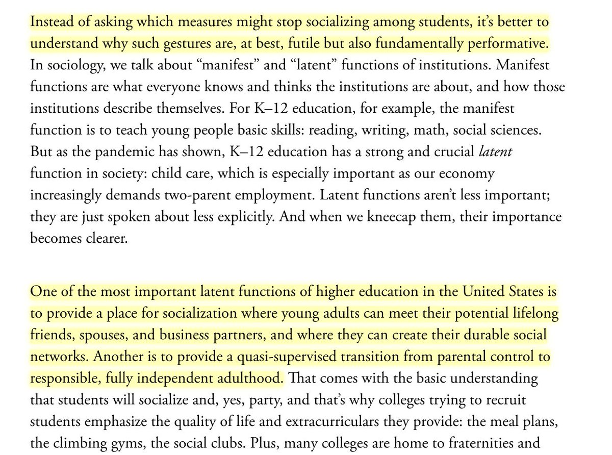 I've seen a lot of psychologizing of higher-ed and COVID: students are young & have a risk-taking brain etc. I think that's the wrong approach. We should, instead, sociologize the question. College is *also* about socializing. We all know this & pretending otherwise doesn't work.