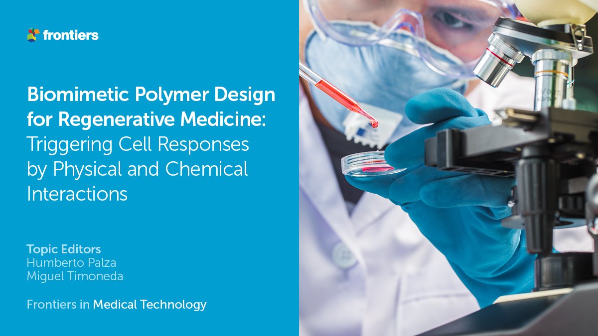 FrontMedTech's tweet photo. Recent addition to our #RegenerativeTechnologies section!
New Research Topic led by our Associate Editor Dr. Humberto Palza (@uchile) & Dr. Miguel Timoneda (@UOCuniversity).
Submit your research here: https://t.co/uCRwByLoaZ https://t.co/KFLdyPHWCz