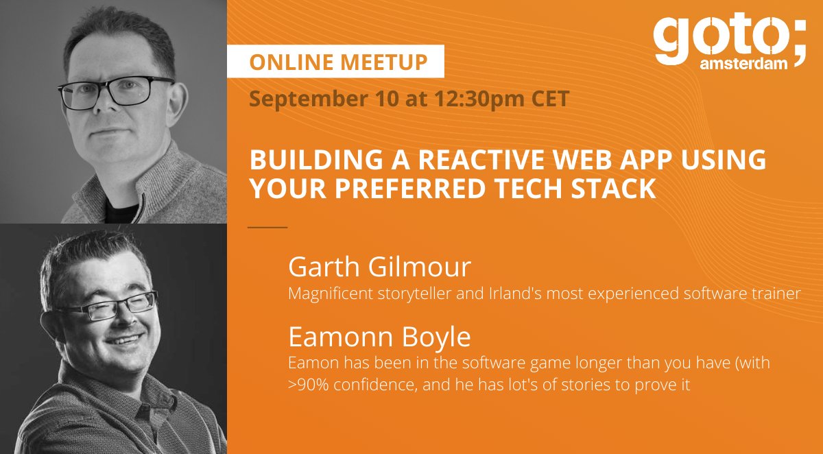 GOTOcon's tweet photo. Join us with @GarthGilmour and @BoyleEamonn next Thursday, Sept. 10 for a walkthrough of building a reactive web app.
The app will be designed and built using the platforms you voted for in our online poll, check out meetup for more:
https://t.co/g46VW7NNQ0 #GOTOams #GOTOnight https://t.co/JOCURfULiC
