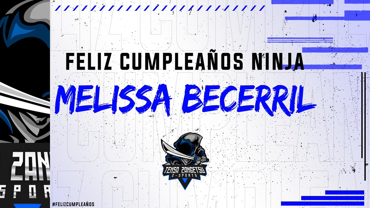 TensaZ_eSports's tweet photo. TENSAZANGETSU ¡FELIZ CUMPLEAÑOS NINJA!
Feliz cumpleaños a nuestra ninja @melissa_ff18 sabemos que cumpliste el 02/09/2020 pero hoy queremos demostrarle que cada ninja de nuestra familia son muy importante y que este mes sea único y especial ninja.
#Gotensa #FeelTheSword https://t.co/t9NyvZjZnD