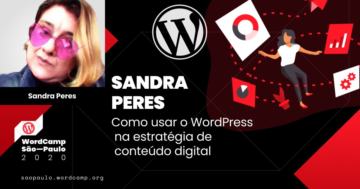 WPsampa's tweet photo. Como usar o WordPress na estratégia de conteúdo digital? Sandra Peres [@san_prs] ensina o pulo do gato em palestra no WordCamp São Paulo 2020. Tickets e mais infos em https://t.co/J9DdxLSBy1 #Grátis #WCSP2020 🤔📆📱 https://t.co/nXw6NSRyBA