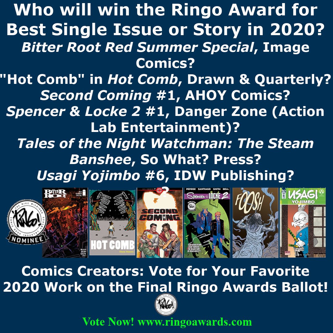 Who will win the Ringo Award for Best Single Issue or Story in 2020? Bitter Root Red Summer Special, <a href="/ImageComics/">Image Comics</a> ? "Hot Comb" in Hot Comb, <a href="/DandQ/">Drawn & Quarterly</a> ? Second Coming #1, <a href="/AhoyComicMags/">AHOY Comics</a>? Spencer &amp; Locke 2 #1, <a href="/ActionLabDanger/">ActionLabDangerZone</a> ?