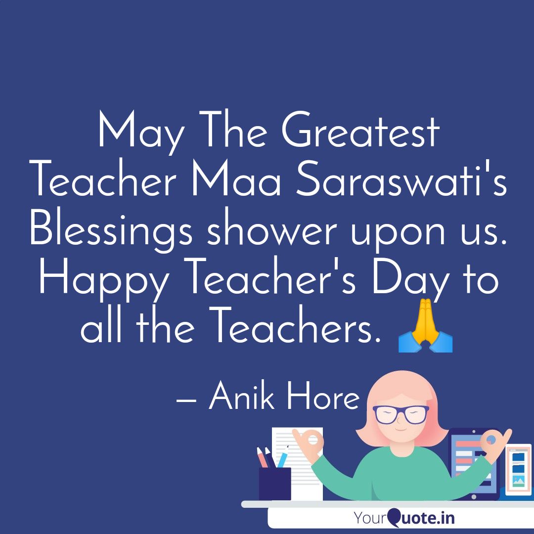 anikhore's tweet photo. May The Greatest Teacher Maa Saraswati's Blessings shower upon us. Happy Teacher's Day to all the Teachers. 🙏
#edutwitter #blessed #BackToSchool2020 #distancelearning #BackToSchoolSafely #BringEducation2StateList #college #edchat #TeachersDay #TeachersDay2020 #Teachers https://t.co/5DmTGnPWsy