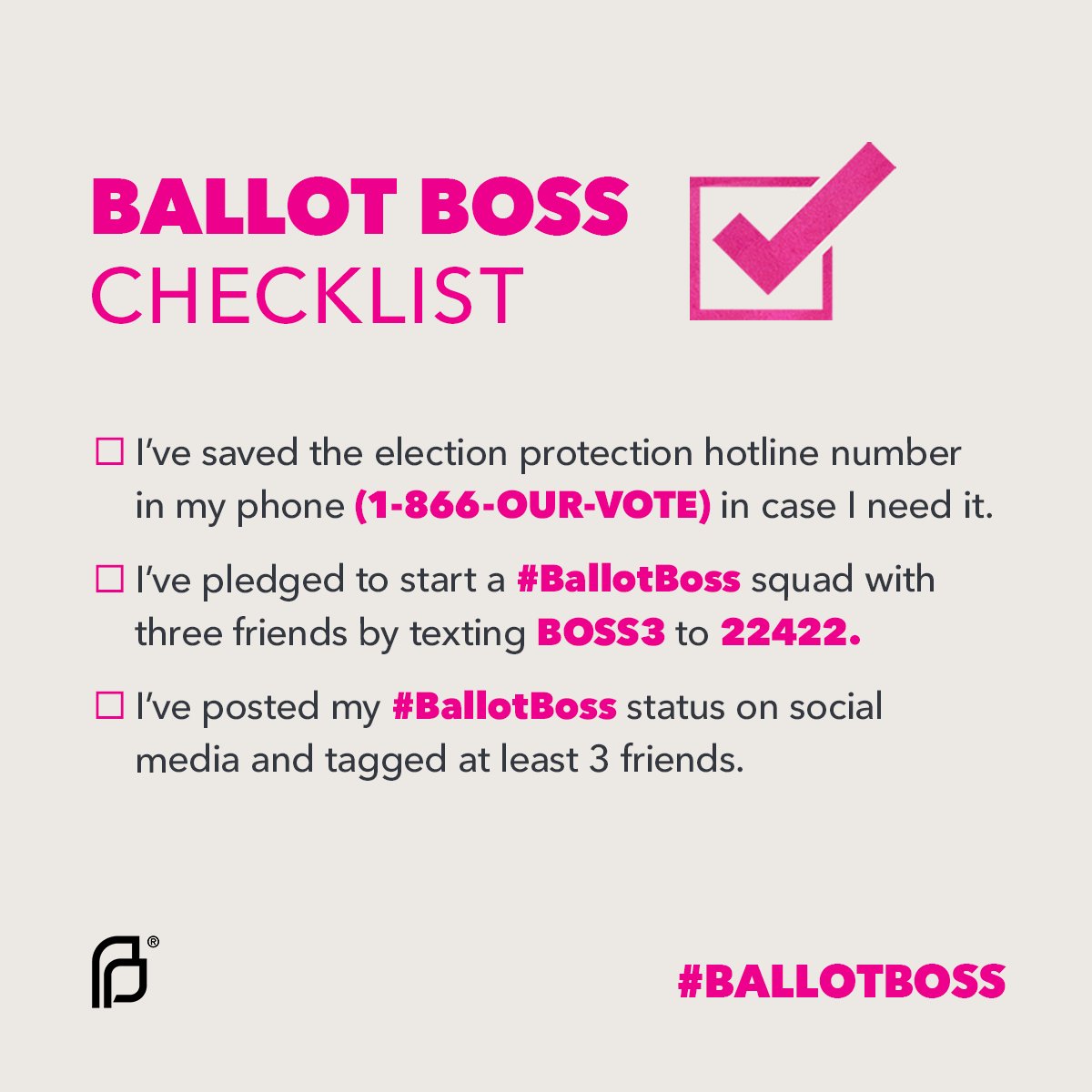 Be a Ballot Boss! Use this checklist to make sure you’re ready to cast your vote in November. #BallotBoss #ShoutYourVote