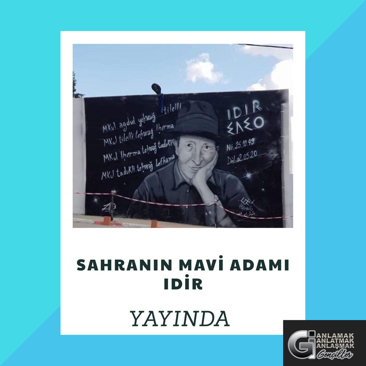 gencilter's tweet photo. "SAHRANIN MAVİ ADAMI IDİR" YAYINDA!

https://t.co/WwXRJjST3W

#ıdir #sahranınmaviadamı #berberi #tuareg #kabile #cezayir #sanatçı #şiir #şair #şarkıcı #müzik #edebiyat #kültür #onuroruç #gencilter #gençilter https://t.co/bPiED93Di3