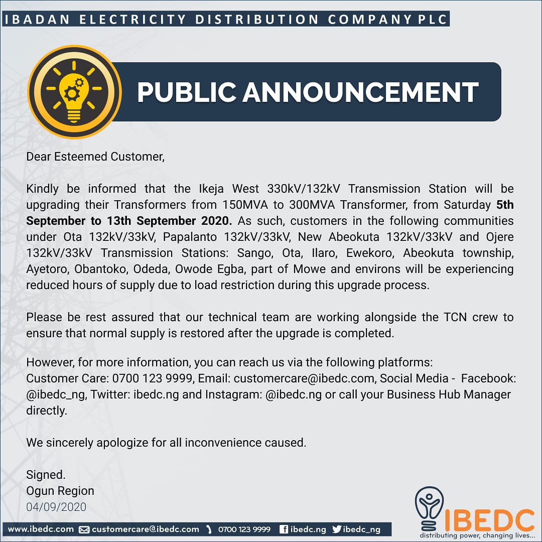 IBEDC_NG's tweet photo. Public Announcement!
Notice of reduced hours of supply due to load restriction occasioned by transformer upgrade on Ikeja West 330kV/132kV Transmission Station.

#ibedc #ogun #sango #ota #abeokuta #papalanto #owode #egba #mowa #upgrade #tcn #distributingpower #changinglives https://t.co/mI6Ll09QVT