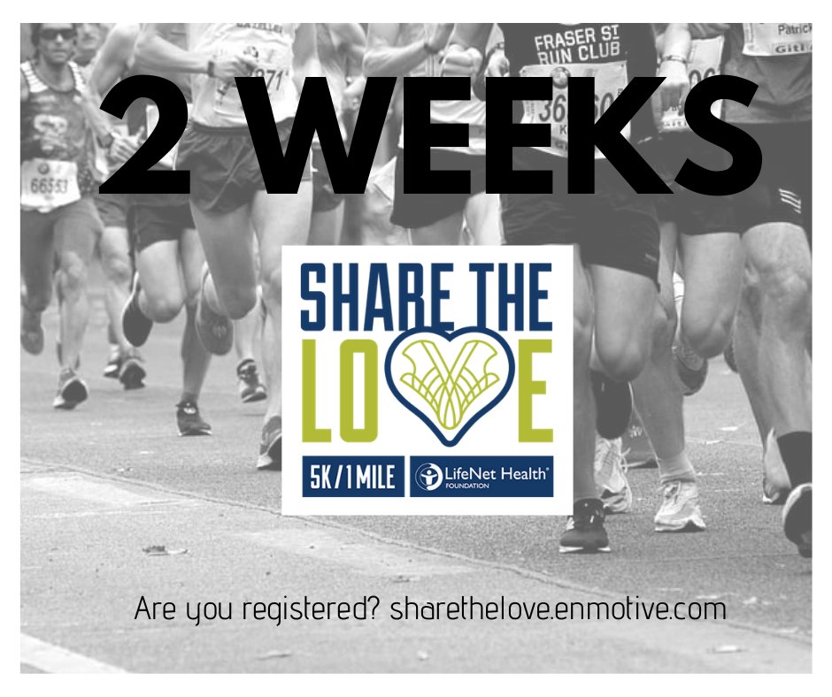 2 weeks out! Register at sharethelove.enmotive.com