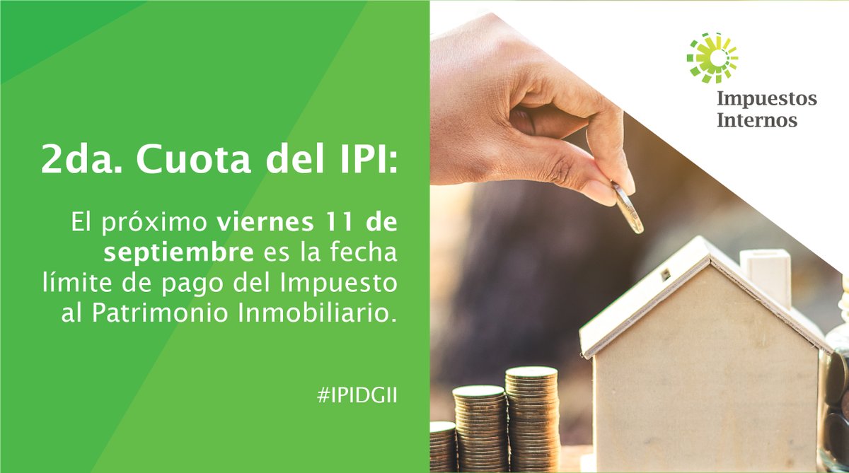DGii's tweet photo. El próximo viernes 11 de septiembre es la fecha límite para la segunda cuota del IPI. Genera ahora tu autorización de pago aquí: https://t.co/xBEzauLn3l #IPIDGII https://t.co/wB3QRxdhvn