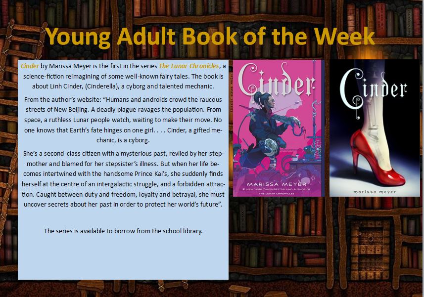 LibLourdes's tweet photo. The #yabookoftheweek is Cinder, vol. 1 of The Lunar Chronicles by @marissa_meyer. I highly recommend the series for an interesting twist on #fairytales. #yafiction #teenagefiction #glasgowschoollibraries #schoollibraries https://t.co/L9NQbfeSVC