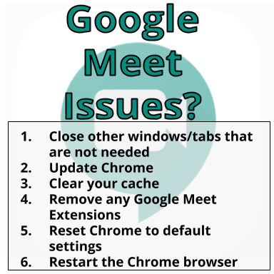 Having issues with Google Meet? Try these troubleshooting steps. 
1. Close other windows/tabs that are not needed
2. Update Chrome
3. Clear your cache
4. Remove any Google Meet Extensions
5. Reset Chrome to default settings
6. Restart the Chrome browser