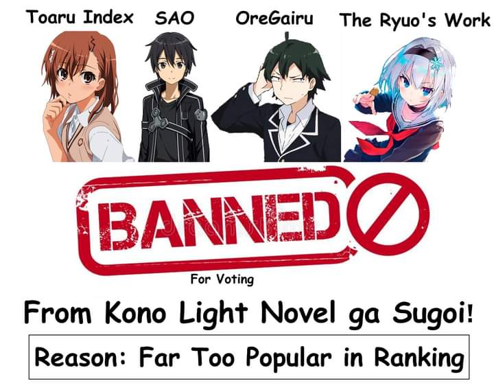 Knight Leader on Twitter: "Big We can't to vote for Toaru/Index, SAO, Oregairu &amp; The Ryuo's anymore because they are in the top ranking too consistently so they