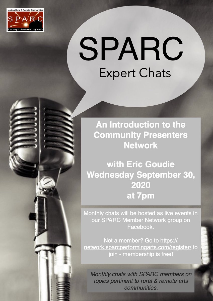 SPARCperforming's tweet photo. Join us Wednesday September 30 at 7pm for our next #SPARCExpertChat - An Introduction to the Community Presenters Network with Eric Goudie!
#SPARC #CPN #CommunityPresentersNetwork #Presenters #SmallHalls https://t.co/RYffEltUm1