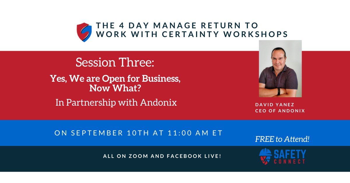 Join Andonix CEO David Yanez for his session during Safety Connect's Return to Work with Certainty Workshops: 'Yes We are Open for Business, Now What' On September 10, 11am ET hubs.ly/H0t_JHJ0 #returntowork #safely #safetyconnect