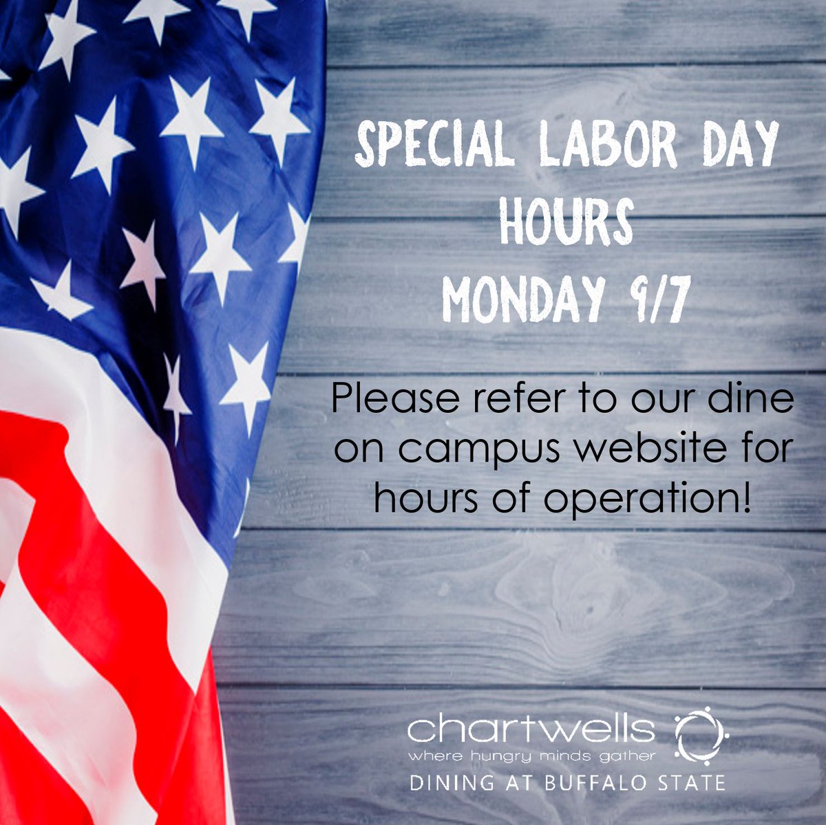 BuffStateDining's tweet photo. SPECIAL LABOR DAY HOURS 9/7: Check our dineoncampus/bsc website for hours of operation monday! #buffstatedining @LifeatBuffState @buffalostate https://t.co/sL6NNcaZTs