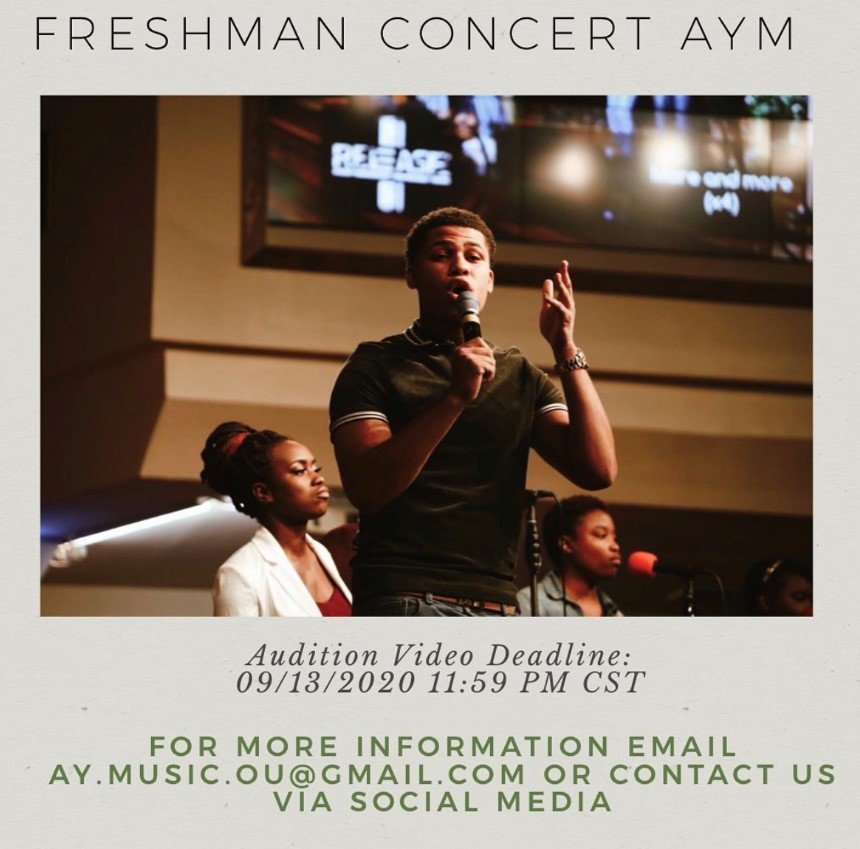 Oakwood Freshmen!! Send in your audition video for Freshman Concert AYM! You have until September 13th!

For more information contact <a href="/OU_AYM/">Oakwood AYM</a>!!